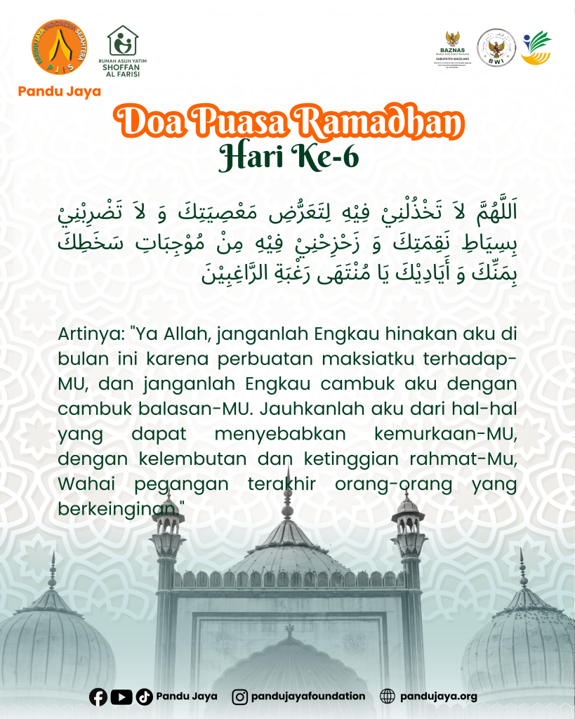 Doa Puasa Ramadhan Hari Ke-6 Yayasan Pandu Jaya