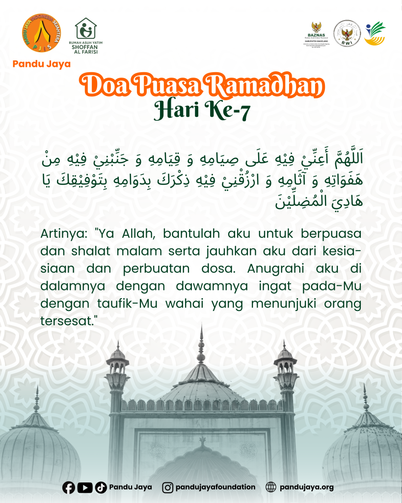 Doa Puasa Ramadhan Hari Ke-7 Yayasan Pandu Jaya