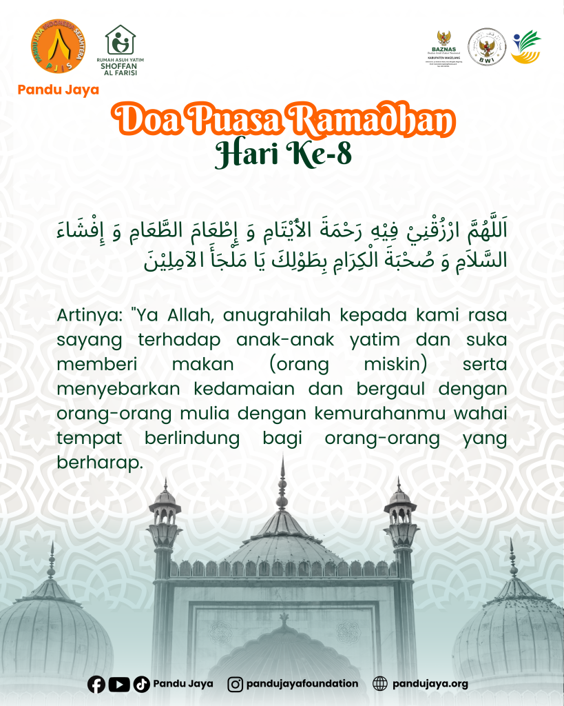 Doa Puasa Ramadhan Hari Ke-8 Yayasan Pandu Jaya