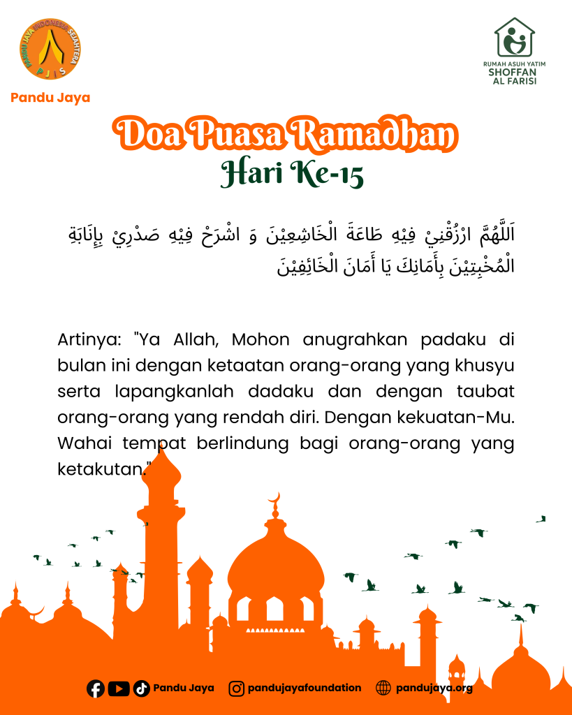 Doa Puasa Ramadhan Hari ke-15 Yayasan Pandu Jaya